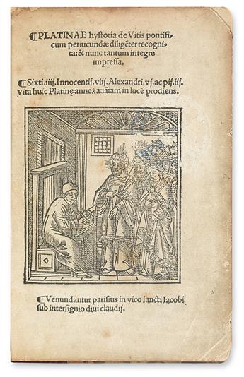 PLATINA, BARTOLOMMEO. De vitis pontificum [and other texts].  1505